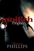 Book cover of The Molech Prophecy