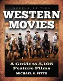 Book cover of Western Movies A Guide to 5,105 Feature Films, 2d ed.