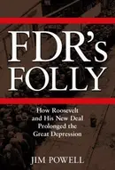 Book cover of FDR's folly