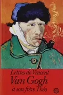 Book cover of Lettres de Vincent van Gogh à son frère Théo comprenant un choix de lettres françaises originales et de lettres traduites du hollandais