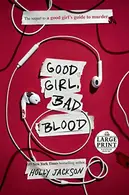 Book cover of Good Girl, Bad Blood
