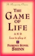 Book cover of The Game of Life and How to Play It