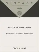 Book cover of Near death in the desert : true stories of disaster and survival