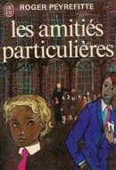 Book cover of Les Amities Particulieres