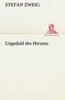 Book cover of Ungeduld des Herzens