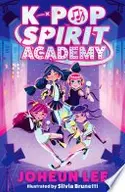 Book cover of K-Pop Spirit Academy