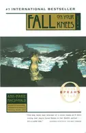 Book cover of Fall on Your Knees