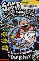 Book cover of Captain Underpants and the Big, Bad Battle of the Bionic Booger Boy