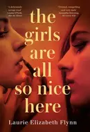 Book cover of The Girls Are All So Nice Here