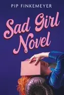 Book cover of Sad Girl Novel