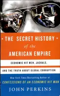 Book cover of The secret history of the American empire