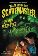 Book cover of Swamp scarefest