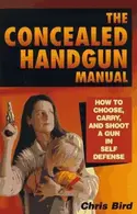 Book cover of The Concealed Handgun Manual
