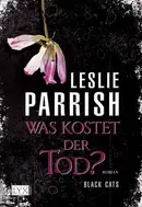 Book cover of Black CATS 01. Was kostet der Tod?