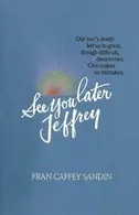 Book cover of See You Later, Jeffrey