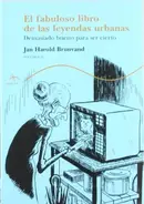 Book cover of El fabuloso libros de las leyendas urbanas