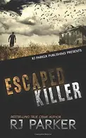 Book cover of Escaped Killer