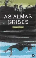 Book cover of As almas grises