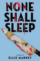 Book cover of None Shall Sleep