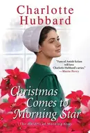 Book cover of Christmas Comes to Morning Star