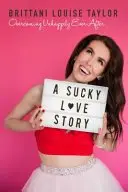 Book cover of A Sucky Love Story