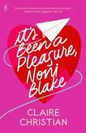 Book cover of It's Been A Pleasure, Noni Blake