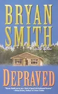 Book cover of Depraved
