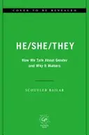 Book cover of He/She/They
