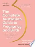Book cover of The Complete Australian Guide to Pregnancy and Birth