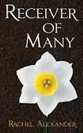 Book cover of Receiver of Many
