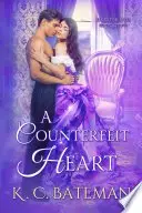 Book cover of A Counterfeit Heart