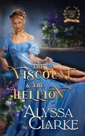 Book cover of The Viscount and the Hellion