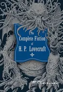 Book cover of The Complete Fiction of H.P. Lovecraft