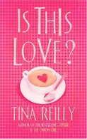 Book cover of Is This Love