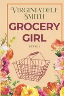 Book cover of Grocery Girl