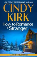 Book cover of How to Romance a Stranger