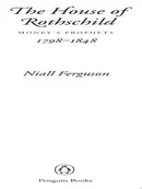 Book cover of The House of Rothschild, Vol. 1