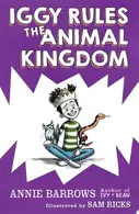 Book cover of Iggy Rules the Animal Kingdom