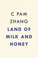 Book cover of Land of Milk and Honey