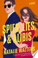 Book cover of Spies, Lies, and Alibis