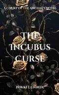 Book cover of The Incubus Curse