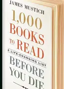 Book cover of 1,000 Books to Read Before You Die