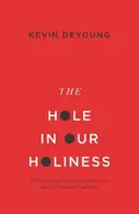 Book cover of The hole in our holiness