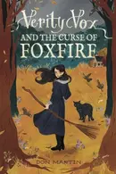 Book cover of Verity Vox and the Curse of Foxfire