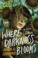 Book cover of Where Darkness Blooms