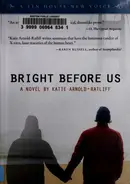 Book cover of Bright before us