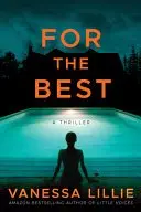 Book cover of For the Best