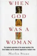 Book cover of When God was a Woman