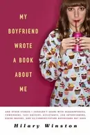 Book cover of My Boyfriend Wrote A Book About Me