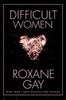Book cover of Difficult Women